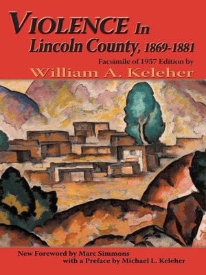 cover image of Violence in Lincoln County, 1869-1881